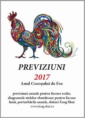 Previziuni 2017 - Anul Cocosului de Foc